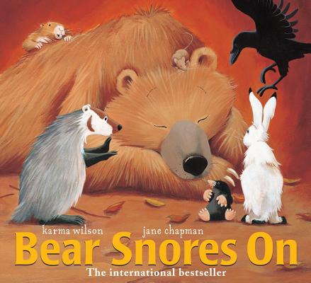 Book cover of Bear Snores on by Wilson, Karma