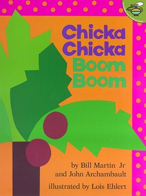 Book cover of Chicka Chicka Boom Boom by Martin, Bill, Jr.