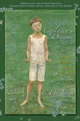 Book cover of Children's Dreams: Notes from the Seminar Given in 1936-1940 by Jung, C. G.