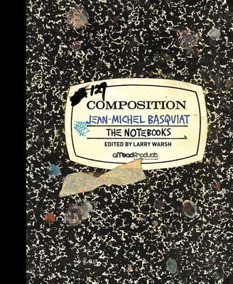 Book cover of The Notebooks by Basquiat, Jean-Michel