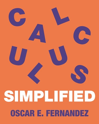 Book cover of Calculus Simplified by Fernandez, Oscar