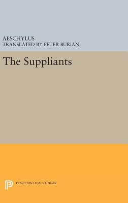 Book cover of Aeschylus: The Suppliants by Aeschylus