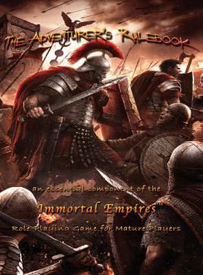 Book cover of The Adventurer's Rulebook: an essential component of the Immortal Empires Role-Playing Game for Mature Players by Jitt, Holdings