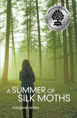 A Summer of Silk Moths by Margaret Willey book cover
