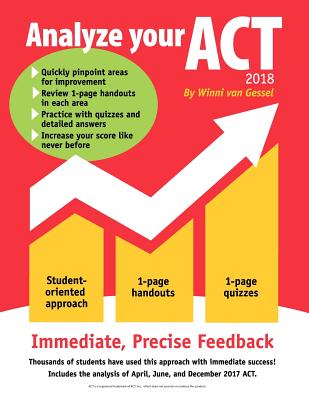 Book cover of Analyze Your ACT - 2018 by Van Gessel, Winni