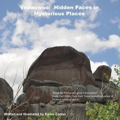 Book cover of Vedauwoo: Hidden Faces in Mysterious Places by Cotton, Karen O.