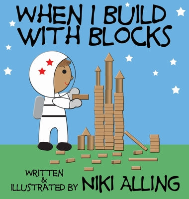 When I Build With Blocks by Niki Alling book cover