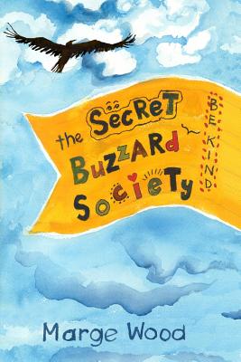 Book cover of The Secret Buzzard Society by Wood, Marge