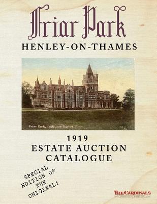Book cover of Friar Park: 1919 Estate Auction Catalogue: Special Black & White Edition by Cardinal, Scott
