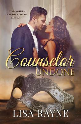 Book cover of Counselor Undone by Rayne, Lisa