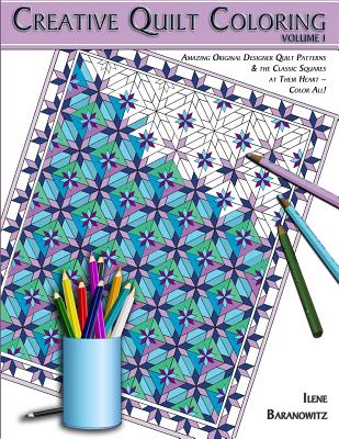 Book cover of Creative Quilt Coloring by Baranowitz, Ilene
