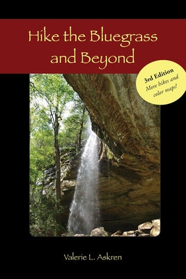 Book cover of Hike the Bluegrass and Beyond by Askren, Valerie L.