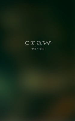 Book cover of Craw 1993-1997 by Craw