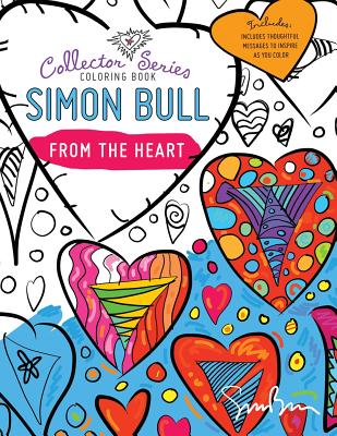 Book cover of Simon Bull Coloring Book: From The Heart by Bull, Simon