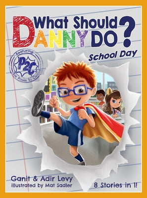 Book cover of What Should Danny Do? School Day by Levy, Adir