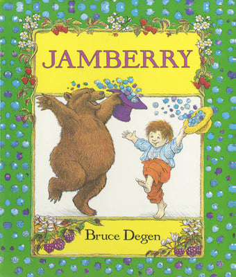 Book cover of Jamberry Board Book by Degen, Bruce