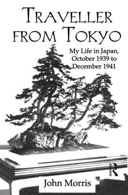 Book cover of Traveller From Tokyo by Morris, John