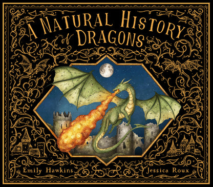 A Natural History of Dragons by Hawkins, Emily book cover