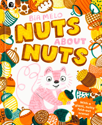 Nuts about Nuts: A Funny Counting Adventure by Melo, Bia book cover