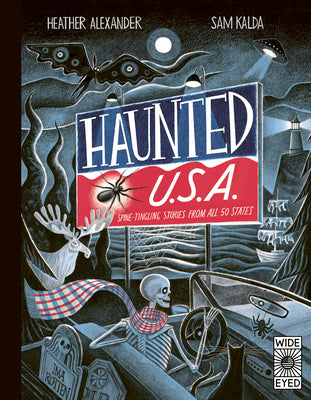 Book cover of Haunted USA: Spine-Tingling Stories from All 50 States by Alexander, Heather