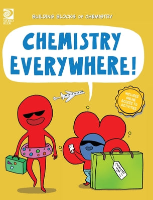 Book cover of Chemistry Everywhere! by Adams, William D.