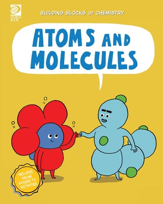 Book cover of Atoms and Molecules by Meyer, Cassie