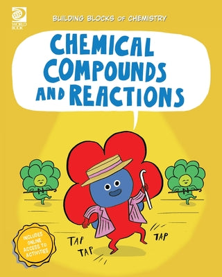 Book cover of Chemical Compounds and Reactions by Adams, William D.