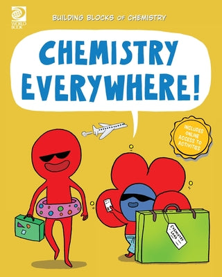 Book cover of Chemistry Everywhere! by Adams, William D.