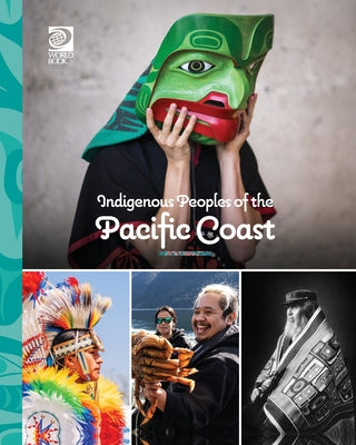 Indigenous Peoples of the Pacific Coast by World Book book cover