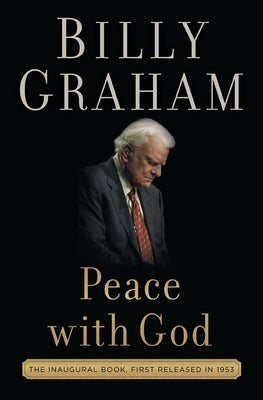 Book cover of Peace with God: The Secret of Happiness by Graham, Billy