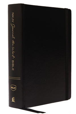 Book cover of NKJV, Journal the Word Bible, Large Print, Hardcover, Black, Red Letter Edition: Reflect, Journal, or Create Art Next to Your Favorite Verses by Thomas Nelson