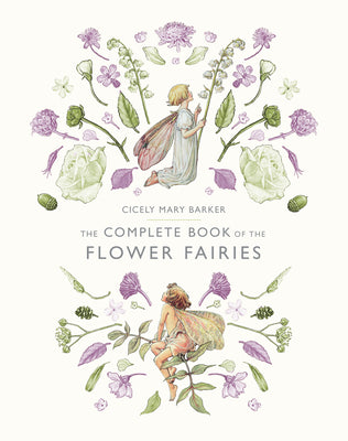 The Complete Book of the Flower Fairies by Barker, Cicely Mary book cover