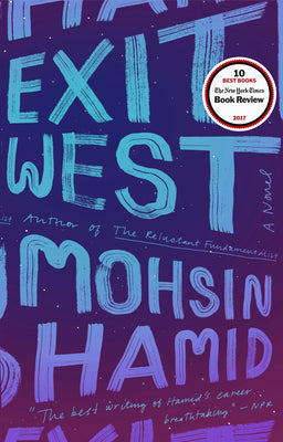 Book cover of Exit West by Hamid, Mohsin