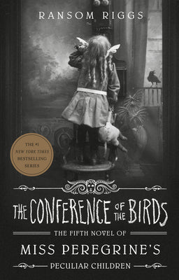 The Conference of the Birds by Ransom Riggs book cover