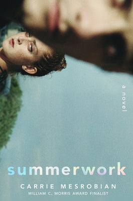 Summerwork by Carrie Mesrobian book cover