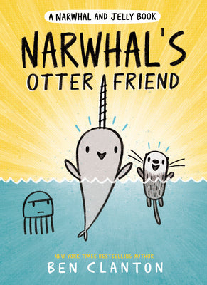 Narwhal's Otter Friend by Clanton, Ben book cover