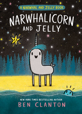 Book cover of Narwhalicorn and Jelly (a Narwhal and Jelly Book #7) by Clanton, Ben