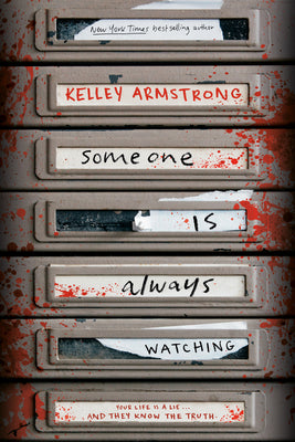 Someone Is Always Watching by Kelley Armstrong book cover