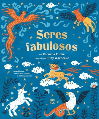 Seres Fabulosos: Criaturas Mitol by Cornelia Funke book cover