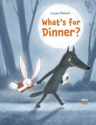Book cover of What's for Dinner? by Maliush, Larysa