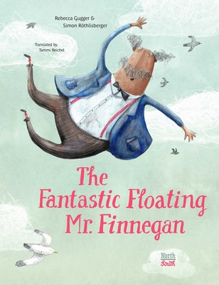 The Fantastic Floating Mr. Finnegan by Gugger, Rebecca book cover