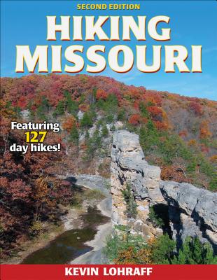 Book cover of Hiking Missouri by Lohraff, Kevin