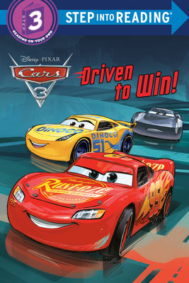Driven to Win! (Disney/Pixar Cars 3) by Random House Disney book cover
