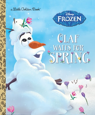 Olaf Waits for Spring (Disney Frozen) by Victoria Saxon book cover