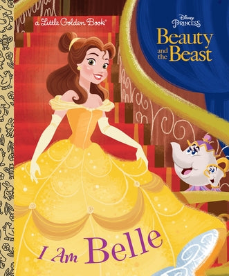 I Am Belle (Disney Beauty and the Beast) by Andrea Posner-Sanchez book cover