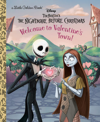 Book cover of Welcome to Valentine's Town! (Disney Tim Burton's the Nightmare Before Christmas) by Johnson, Nicole