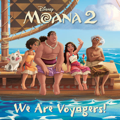 We Are Voyagers! (Disney Moana 2) by Random House Disney book cover
