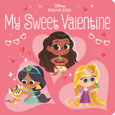 Book cover of My Sweet Valentine (Disney Princess) by Random House Disney