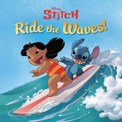Ride the Waves! (Disney Stitch) by Random House Disney book cover