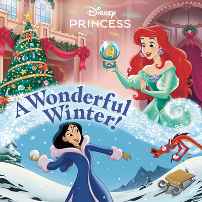 Book cover of A Wonderful Winter! (Disney Princess) by Johnson, Nicole